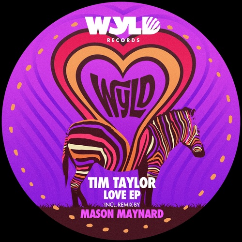 Tim Taylor (UK) - Love [WYLD008]